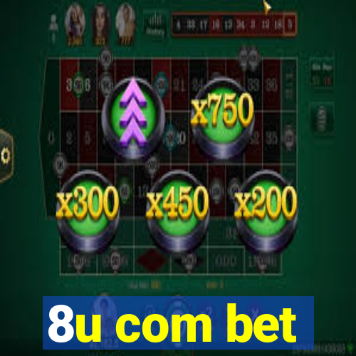 8u com bet